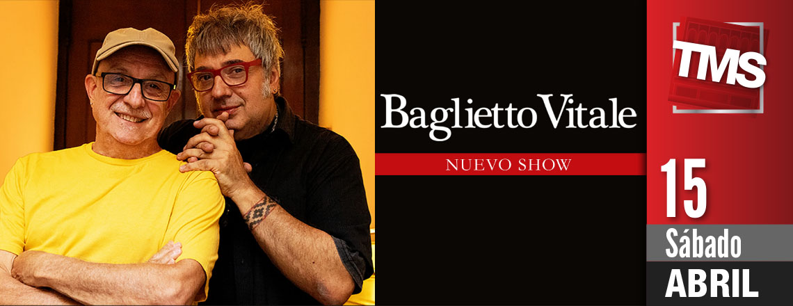 BAGLIETTO VITALE - Nuevo Show