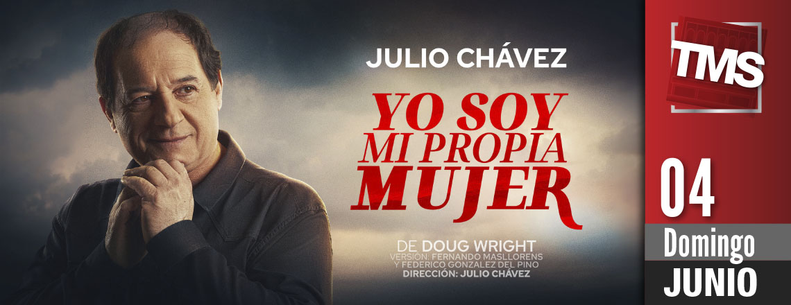 YO SOY MI PROPIA MUJER - JULIO CHAVEZ