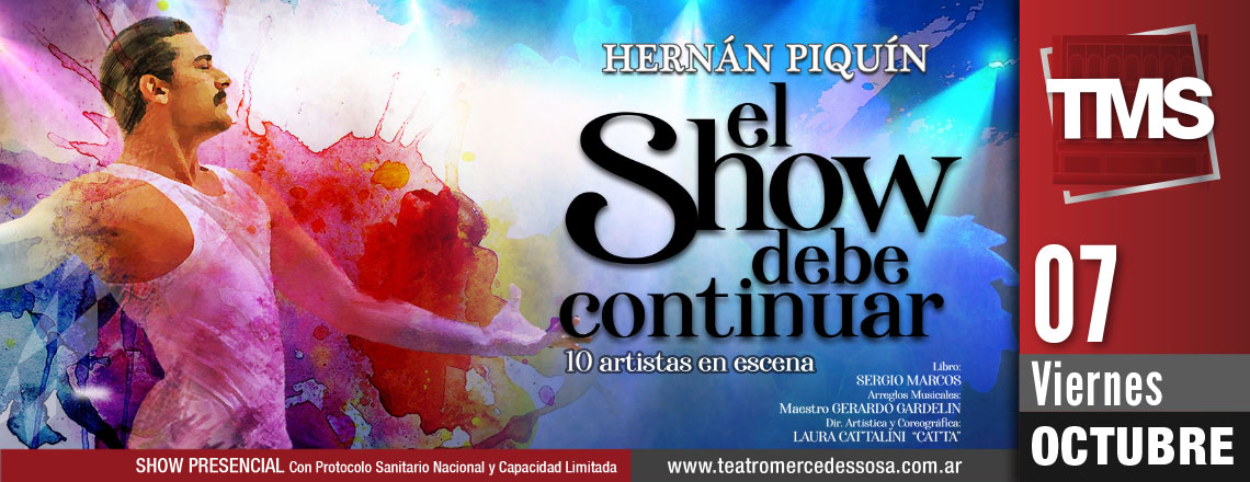 EL SHOW DEBE CONTINUAR - Hernán Piquin