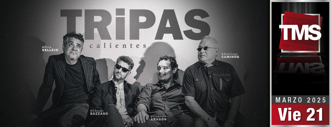 TRIPAS CALIENTES EN CONCIERTO